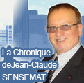 Tous les mois, la Chronique de Jean-Claude Sensemat